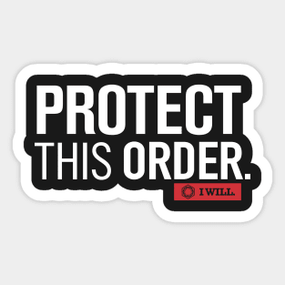 Protect This Order Sticker